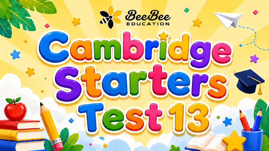 Đề thi Cambridge Starters Test 13