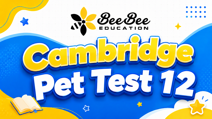 Đề thi Cambridge Pet Test 12