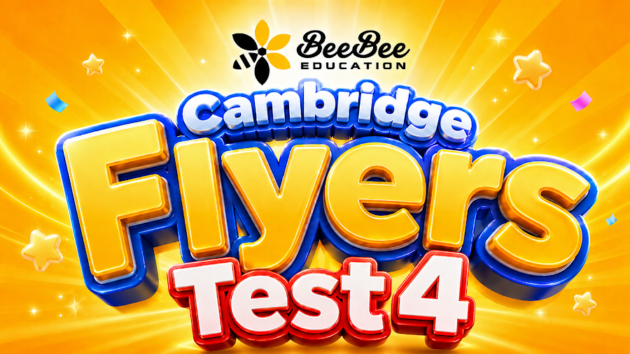 Đề thi Cambridge Flyers Test 4