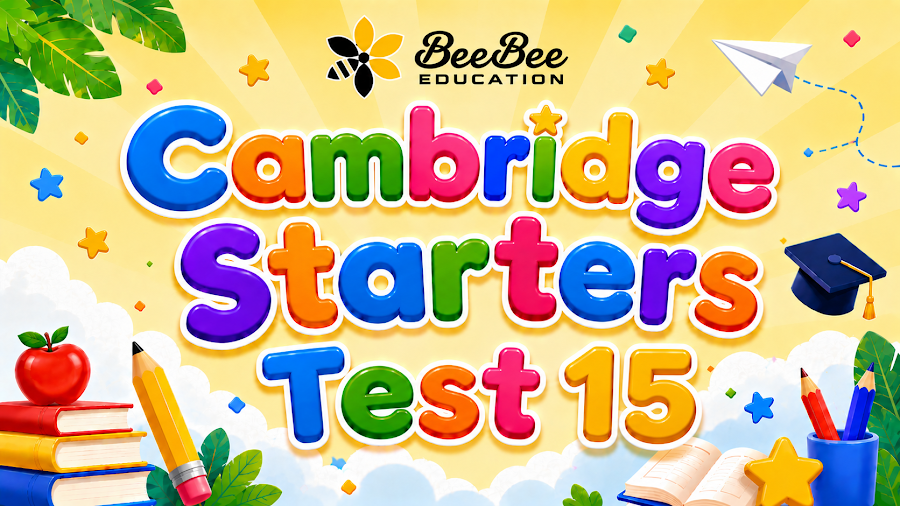 Đề thi Cambridge Starters Test 15