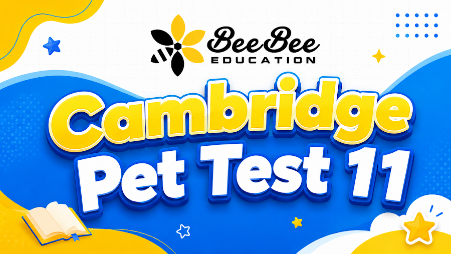 Đề thi Cambridge Pet Test 11