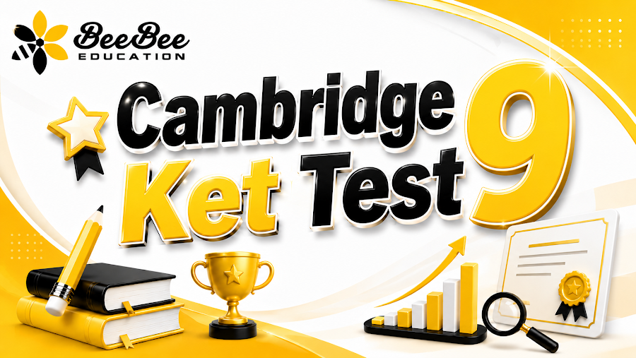 Đề thi Cambridge Ket Test 9