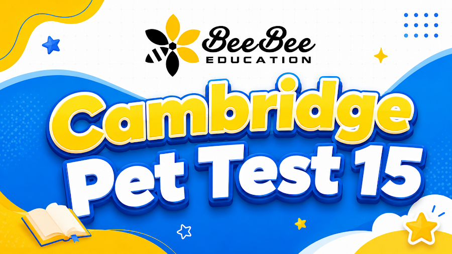 Đề thi Cambridge Pet Test 15