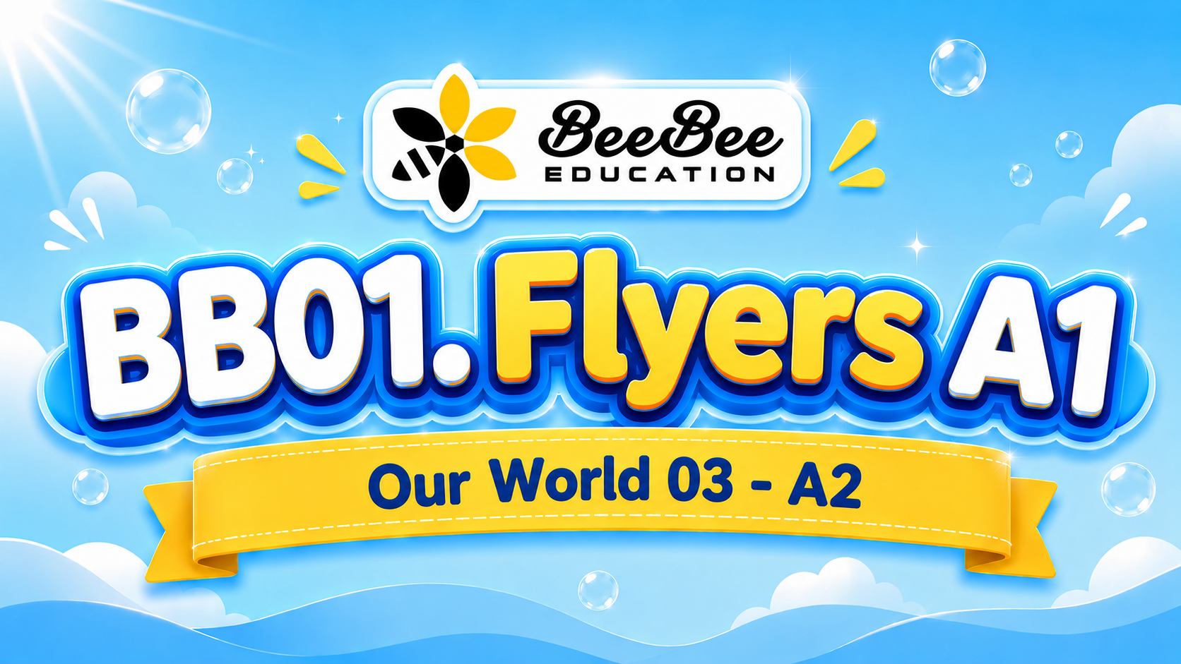 Lớp học BB01.Flyers A1