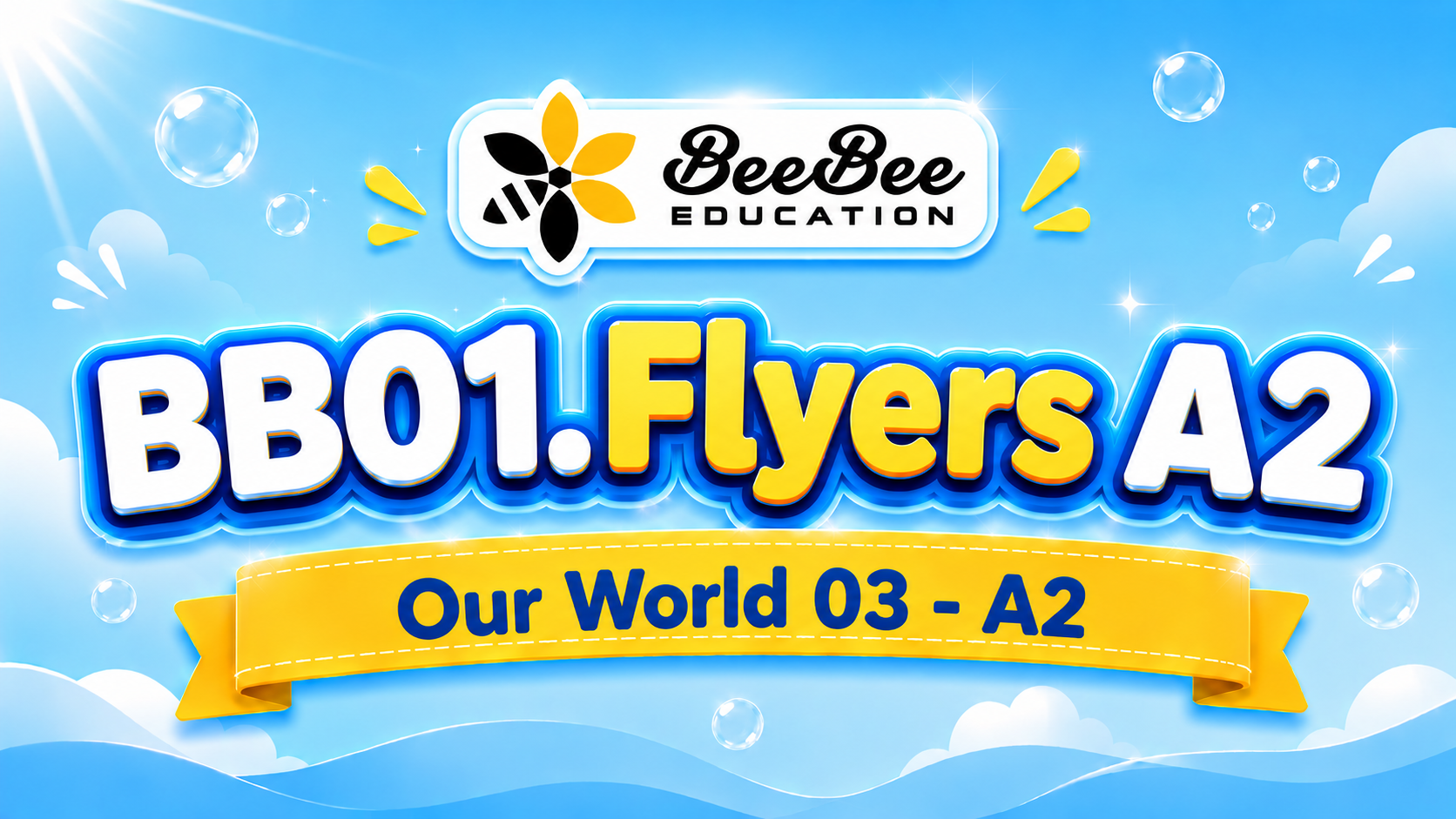 Lớp học BB01.Flyers A2