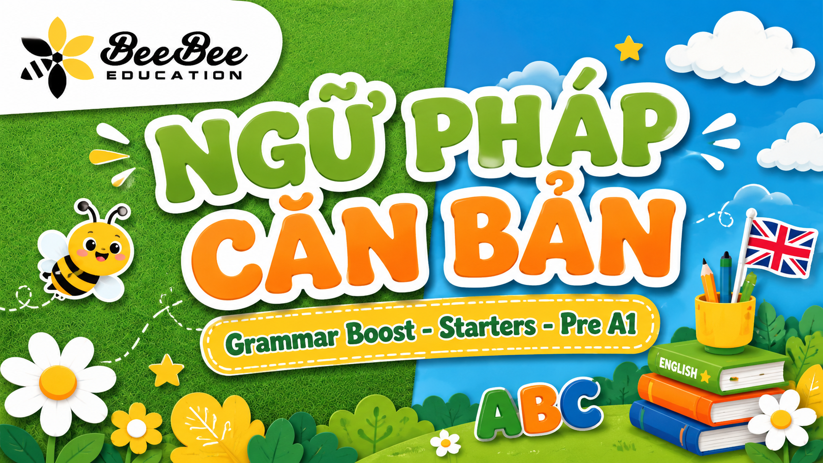 Khóa học Ngữ Pháp Căn Bản - Grammar Boost - Starters