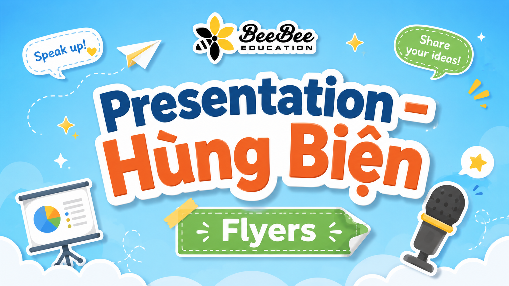 Khóa học Presentation - Cambridge Flyers